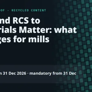 GRS and RCS to Materials Matter: what changes for mills. Audits from 31 December 2026, mandatory from 31 December 2027.